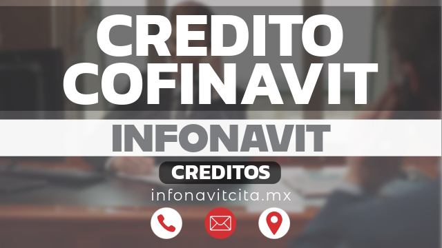 credito cofinavit infonavit