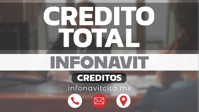 credito infonavit total