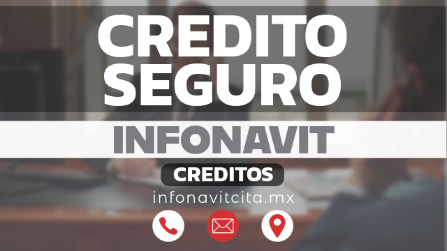 credito seguro infonavit