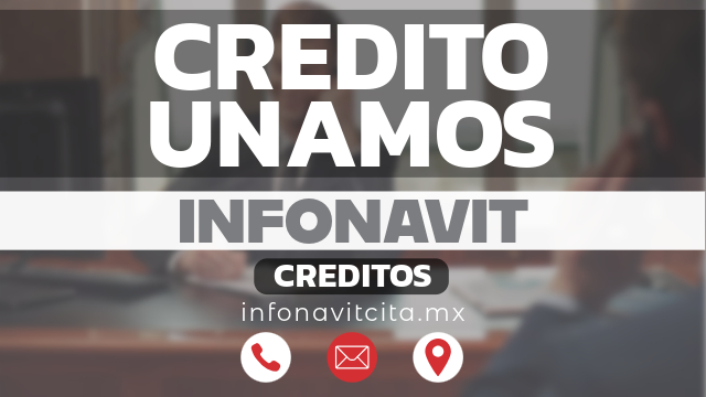 credito unamos infonavit