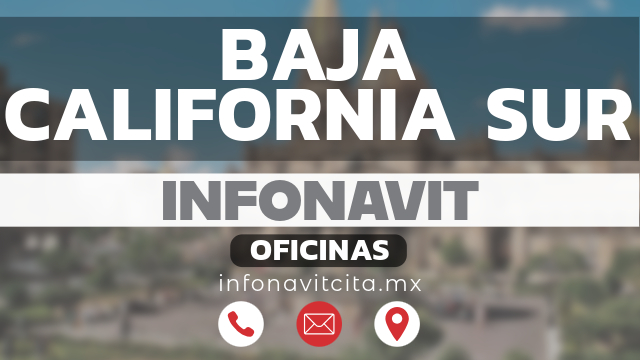 oficinas infonavit baja-california-sur