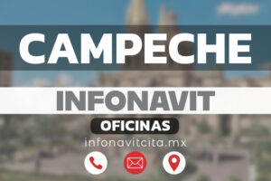 Oficinas Infonavit en Campeche