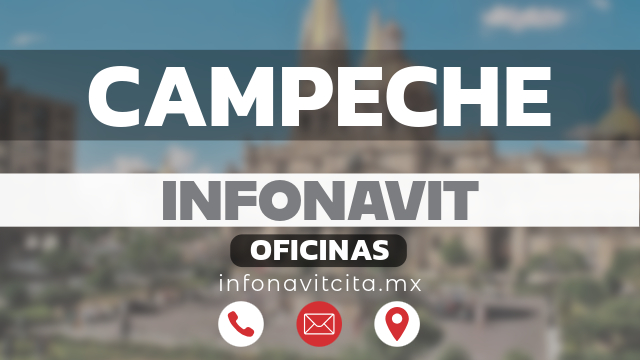 oficinas infonavit campeche