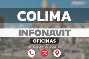 Oficinas Infonavit en Colima