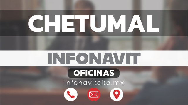 oficinas infonavit chetumal