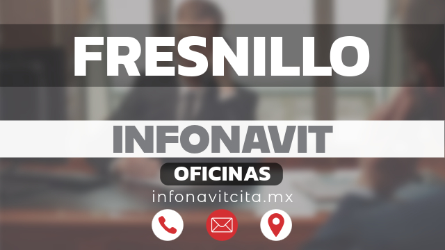 oficinas infonavit fresnillo