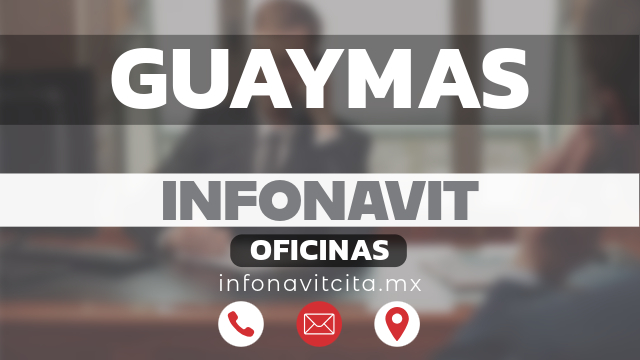 oficinas infonavit guaymas