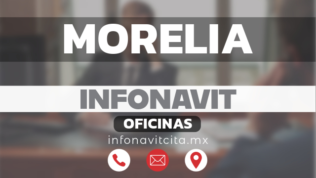 oficinas infonavit morelia