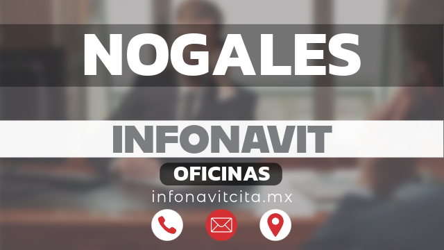 oficinas infonavit nogales