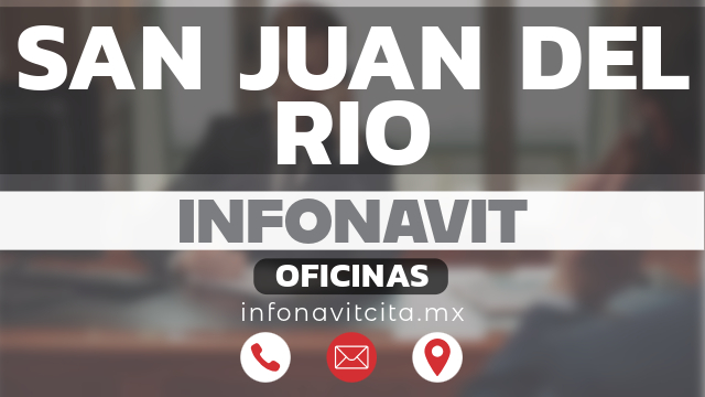 oficinas infonavit san-juan-del-rio