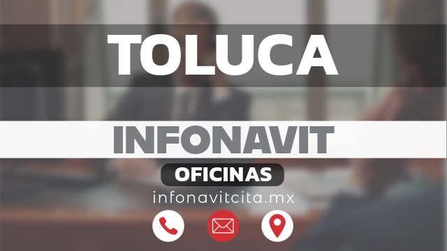 oficinas infonavit toluca