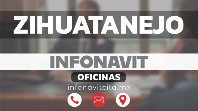 oficinas infonavit zihuatanejo