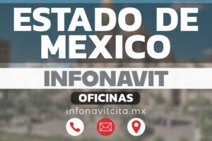 Oficinas Infonavit en Estado de México