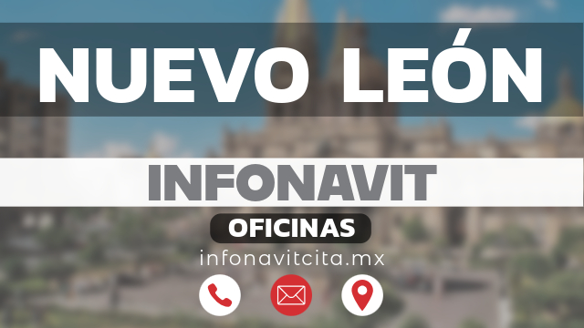 oficinas infonavit nuevo-leon