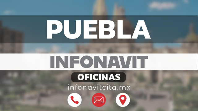 oficinas infonavit puebla