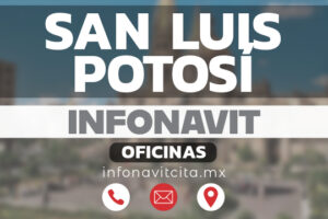 Oficinas Infonavit en San Luis Potosí