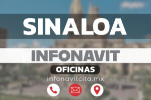 Oficinas Infonavit en Sinaloa