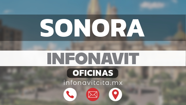 oficinas infonavit sonora